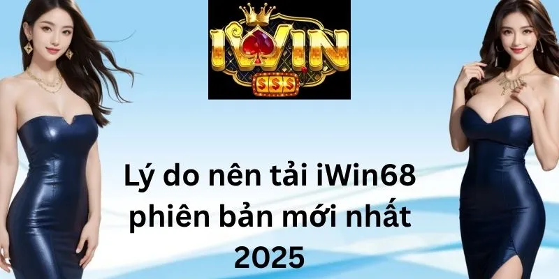 iwin68-phien-ban-moi-nhat-2025-1